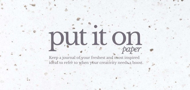 put_it_on_paper-662x313